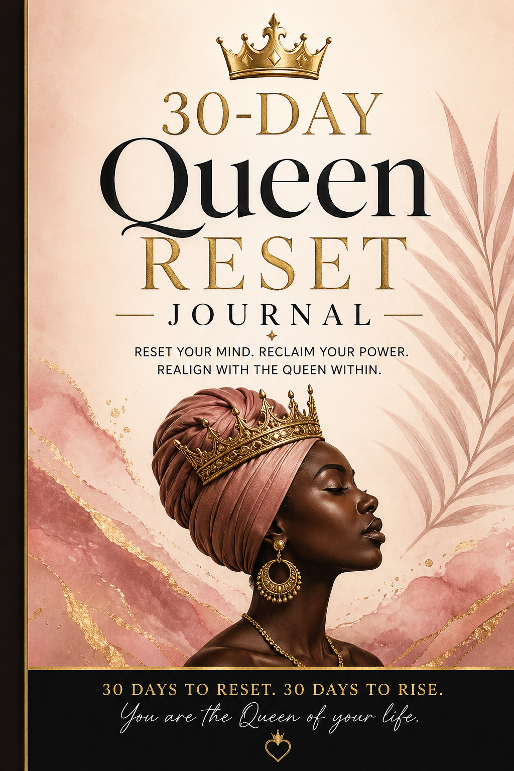 The Queen Reset Journal